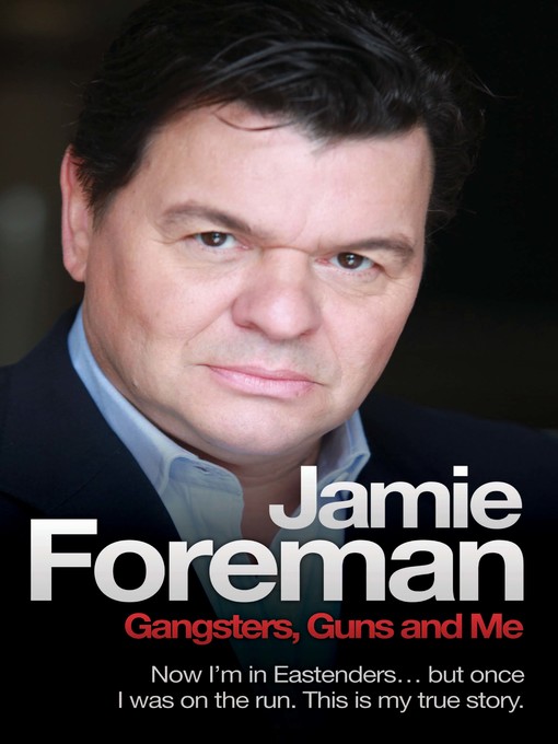 Gangsters, Guns & Me (eBook): Now I'm In Eastenders, But Once I Was On the Run. This Is My True Story